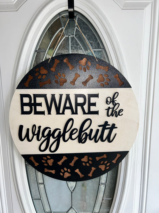 Beware of wigglebutts door sign