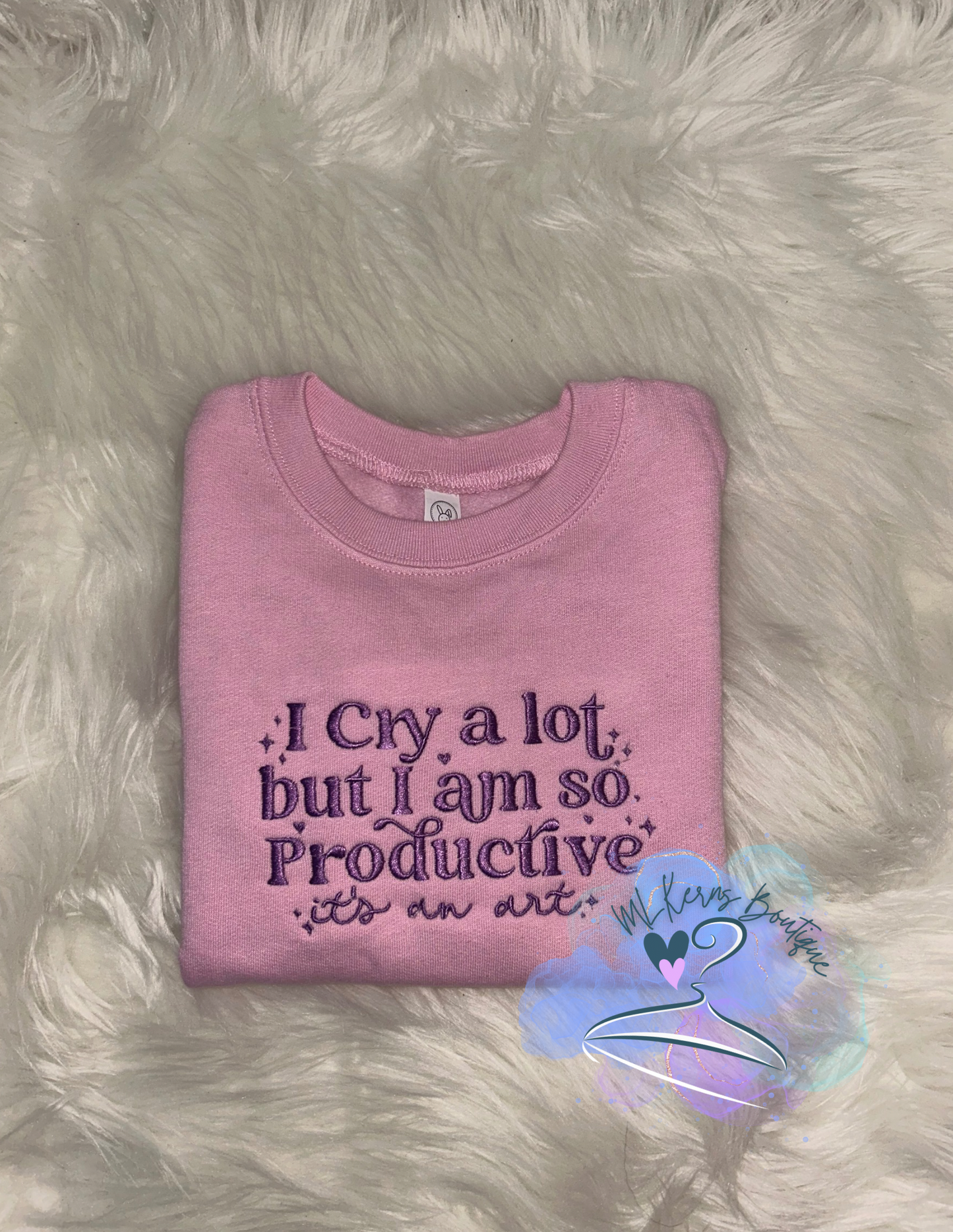 I cry so much toddler sweatshirt