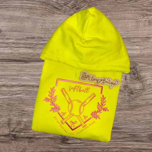It’s how you finish softball hoodie