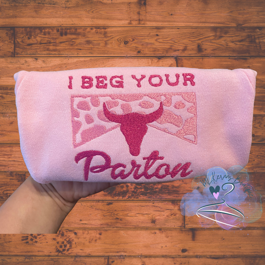 Beg your Parton embroidered infant & kids