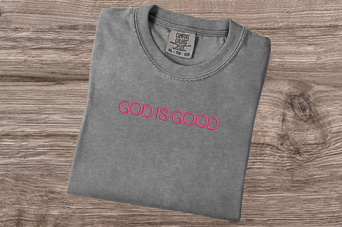 God Is Good T Shirt