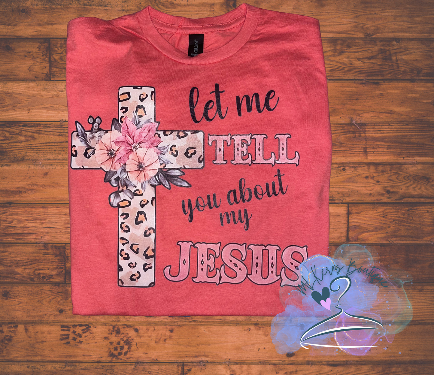 Let me tell you about my Jesus t shirt