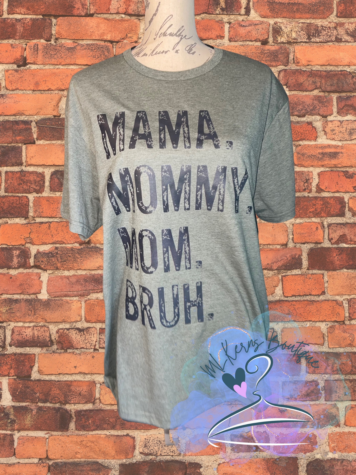 Mama mommy mom bruh t shirt