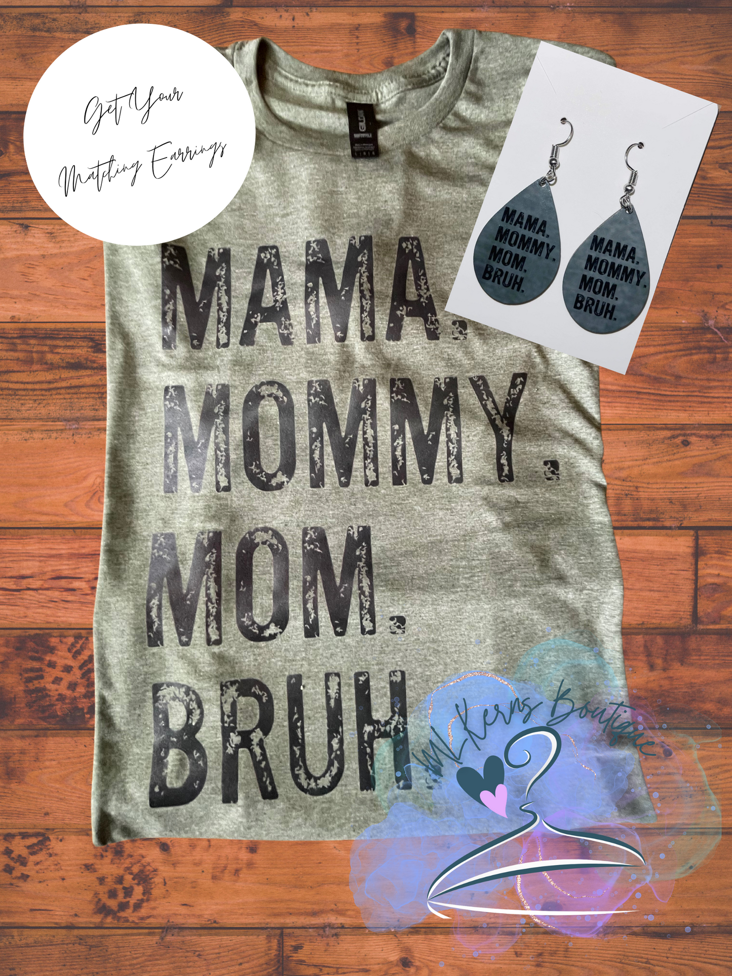 Mama mommy mom bruh t shirt