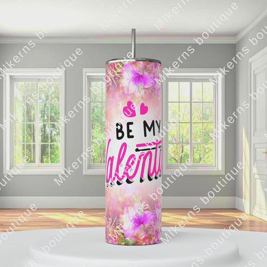 Be my valentine, Tumbler