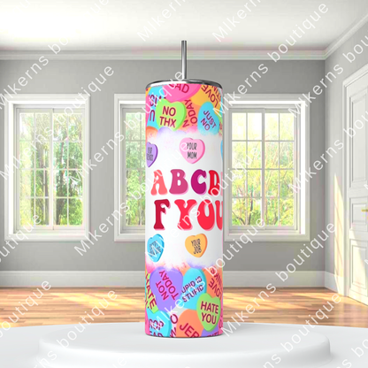 ABCD FU heart candy tumbler