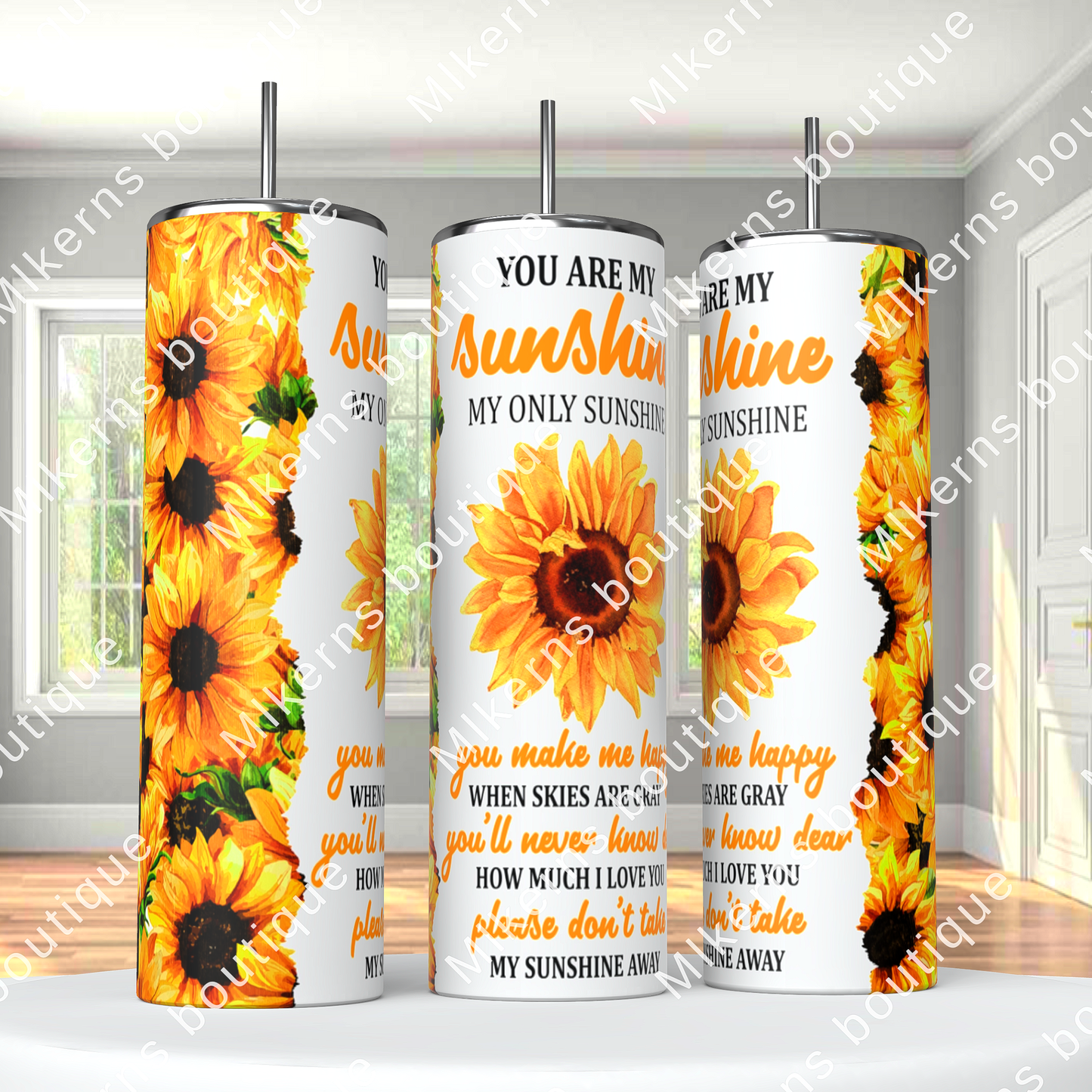 You are my sunshine tumbler